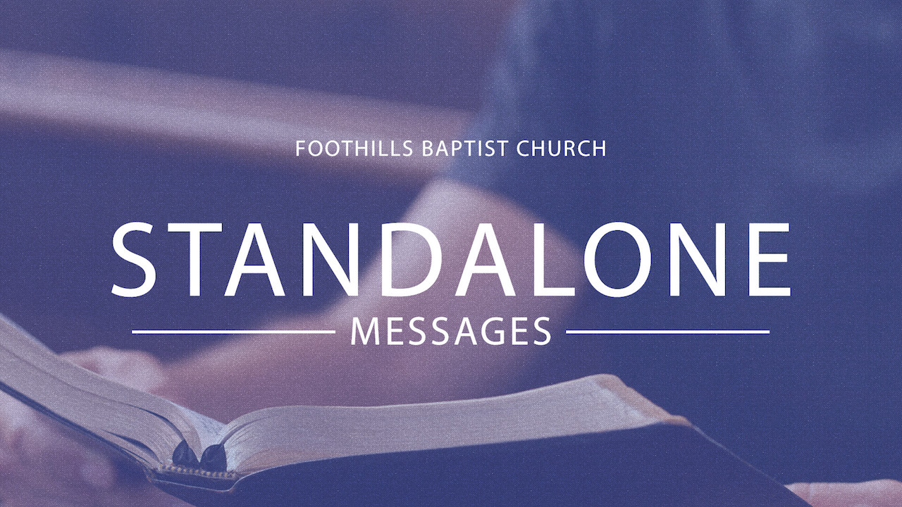 featured image for foothills baptist church messages